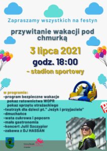 Plakat zachęcający do udziału w przywitaniu wakacji, tło jest białe i niebieskie z elementami kolorowymi, u góry jest tekst zapraszający, data, godzina i miejsce wydarzenia, na dole jest program, herb Gminy Lipusz i logo GOKSiR