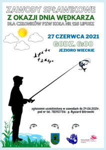 Plakat zapraszający do udziału w zawodach spławikowych, tło jest białe, u góry jest nazwa wydarzenia, niżej miejsce, godzina i data, na dole jest rysunek rybaka z ryba na spławiku, informacje o zgłoszeniach i loga patronów wydarzenia