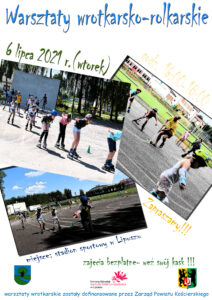 Plakat zachęcający do udziału w warsztatach wrotkarsko-rolkarskich, tło jest białe, u góry jest nazwa warsztatów, na środku jest data i godzina wydarzenia, zdjęcia ludzi na rolkach, na dole miejsce wydarzenia i infromacja o cenie oraz patroni wydarzenia