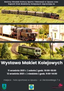 Plakat zapraszający na wystawe makiet kolejowych, u góry jest tekst zapraszający, niżej są 3 zdjęcia modeli, na dole jest tytuł wydarzenia, daty obywania się wystawy, miejsce, na dole są patroni wydarzenia, tło jest ciemno szare