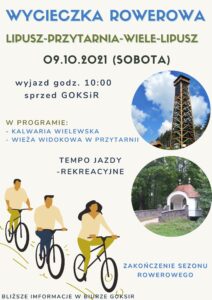 Plakat zachęcający do udziału w wycieczce rowerowej Lipusz-Przytarnia-Wiele-Lipusz, tło jest jasno szare, u góry nazwa wydarzenia, niżej trasa, data, program i tempo jazdy, obok zdjęcia, na dole obrazek ludzi jezdzacych na rowerach i informacje
