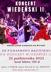 Plakat zapraszający do udziału w wyjeździe do filharmoni Bałtyckiej, u góry jest zdjęcie muzyków na dole jest kolor szary, u góry jest nazwa wydarzenia, na dole jest tekst zapraszający, nazwa wydarzenia, data, koszt biletu, i informacje o zapisach