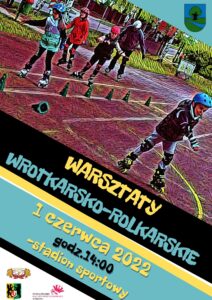 Plakat z informacją o warsztatach wrotkarsko-rolkarskich, tłem są dzieci jeżdżące na rolkach i kolory czarne, żółte i niebieskie, w prawym górnym rogu jest herb Gminy Lipusz, na dole jest nazwa warsztatów, data, godzina i miejsce, w lewym dolnym rogu patroni