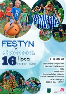 Plakat zachęcający do udziału w festynie w Płocicach, tło jest niebiesko-białe, u góry i na dole są zdjęcia z festynów, na środku jest nazwa, po prawej jest program a na dole logo GOKSiR i Gminy Lipusz