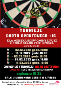 plakat zachęcający do udziału w turnieju darta, tło jest czarne i czerwone, u góry jest tarcza do darta, na środku nazwa turnieju, niżej daty i informacje o zapisach, na dole po prawej jest logo GOKSiR