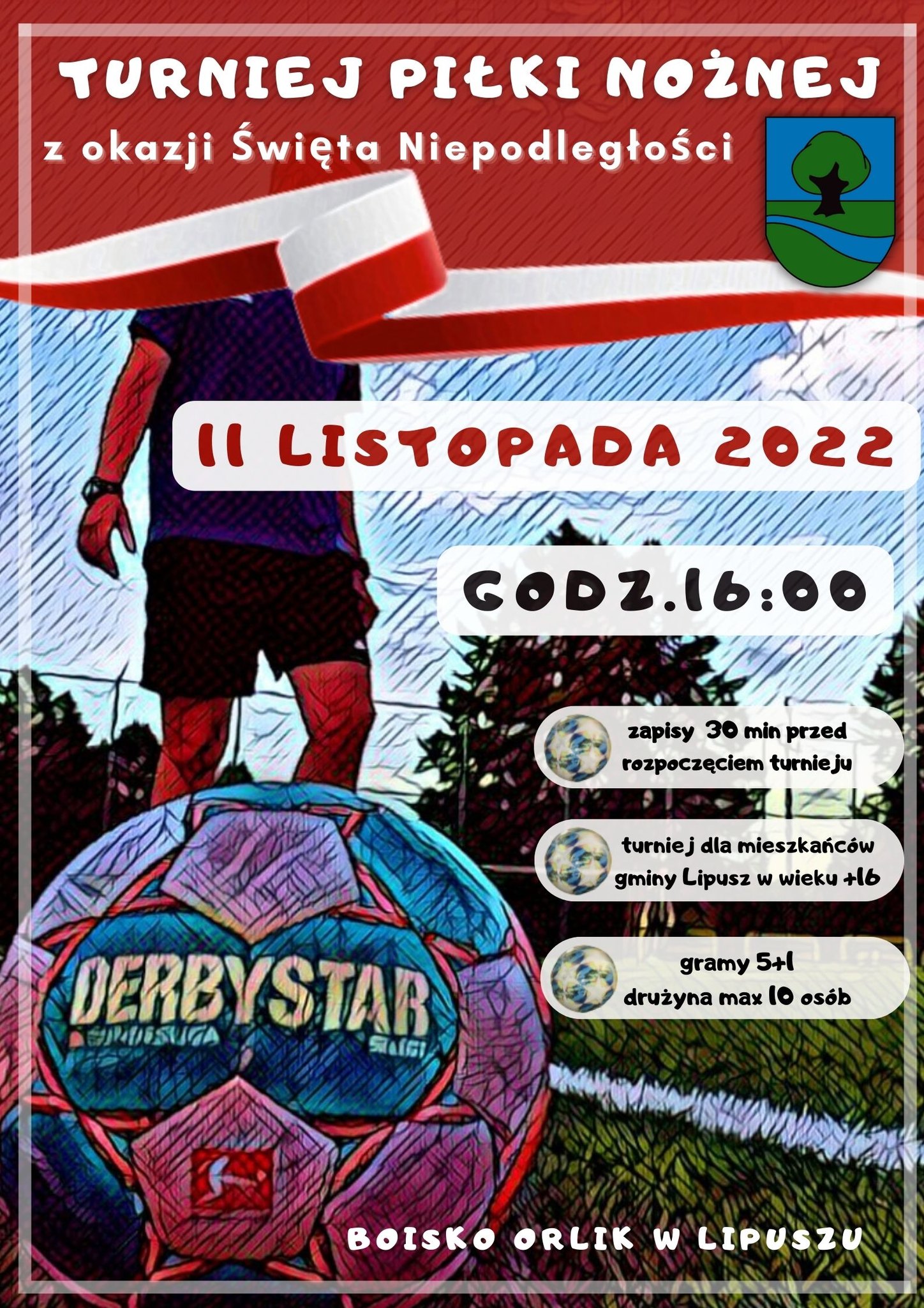 plakat z informacją o turnieju piłki nożnej z okazji Święta Niepodległości na orliku w Lipuszu