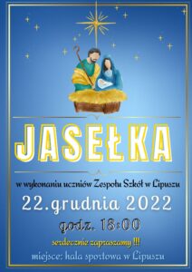 plakat zachęcający do udziału w jasełkach, tło jest jasnoniebieskie, na górze jest wizerunek Świętej Rodziny, na środku napis 