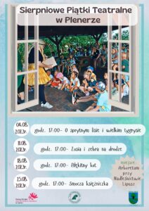 Plakat zachęcający do udziału w piątkach teatralnych, tło jest niebieskie, u góry jest tytuł wydarzenia, zdjęcie z poprzednich wydarzeń, na dole dni wydarzeń i miejsce, po lewej na dole jest logo GOKSiR, Nadleśnictwo Lipusz i Gmina Lipusz