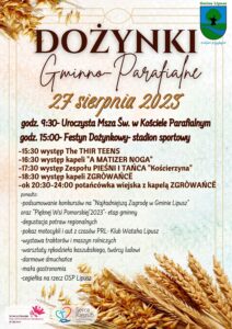 Plakat zachęcający do uczestnictwa w dożynkach, tło jest białe a jego elementami są w lewym górnym rogu i prawym dolnym rogu są kłosy zboża, u góry po prawej jest herb Gminy Lipusz, obok jest nazwa wydarzenia i data, na środku jest program wydarzenia, na dole po lewej jest logo GOKSiR i Serca Kaszub
