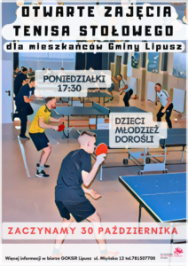 Plakat zachęcający do udziału w zajęciach tenisa stołowego, tło jest zawodnikami grającymi w tenisa stołowego, u góry jest tekst, po środku data i godziny zajęć a także kategorie, na dole jest dzień rozpoczęcia, kontakt oraz po prawej logo GOKSiR