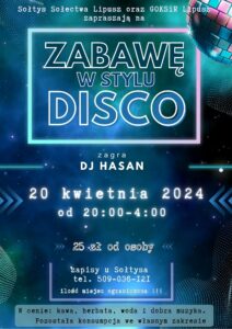 plakat zapraszający do udziału w zabawie, kolorystyka jest czarno-niebieska z elementami nawiązującymi do disco, u góry zaproszenie i tytuł, na środku data, godziny i cena wydarzenia, niżej dane do zapisów i rzeczy w cenie