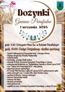 Plakat informujący o dożynkach, tło przedstawia zboże z biała poświatą, u góry po lewej stronie jest logo GOKSiR, po prawej herb Gminy Lipusz, po środku nazwa wydarzenia i symbole kaszubskie, niżej znajduje sie pogram wydarzenia