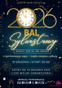Na plakacie widać informację, że 31 grudnia o godzinie 20:00 odbędzie się bal sylwestrowy w GOKSiR Lipusz. Plakat w kolorach złotych, granatowych i białym. U góry widać złote cyfry 2026, w miejscu zera wstawiony jest złoty zegar z białą tarczą i ze złotymi wskazówkami pokazujący godzinę 23:56